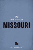The WPA Guide to Missouri (eBook, ePUB)