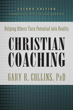 Christian Coaching, Second Edition (eBook, ePUB) - Collins, Gary