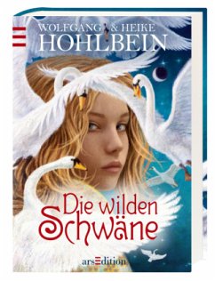 Die wilden Schwäne - Hohlbein, Wolfgang;Hohlbein, Heike