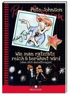 Wie man ratzfatz reich & berühmt wird (ohne sich anzustrengen) / Wie man... Bd.8 - Johnson, Pete