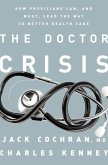 The Doctor Crisis (eBook, ePUB)