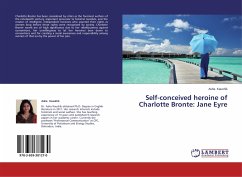 Self-conceived heroine of Charlotte Bronte: Jane Eyre