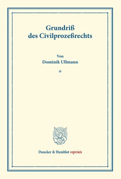 Grundriß des Civilprozeßrechts. - Ullmann, Dominik