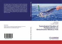 Toxicological Studies of Pendimethalin on Oreochromis Niloticus Fish