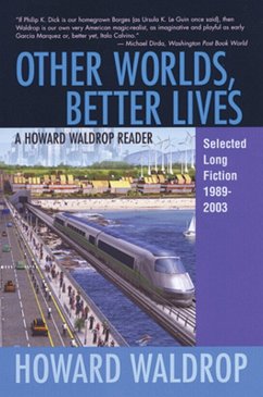 Other Worlds, Better Lives (eBook, ePUB) - Waldrop, Howard