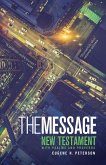 The Message New Testament with Psalms and Proverbs (eBook, ePUB)