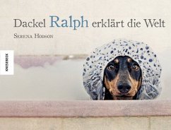 Dackel Ralph erklärt die Welt - Hodson, Serena