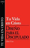 Tu vida en Cristo (eBook, ePUB)