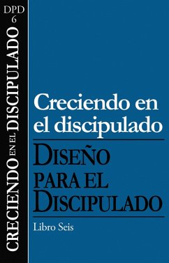Cover Creciendo en el discipulado (eBook, ePUB)