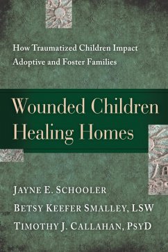 Cover Wounded Children, Healing Homes (eBook, ePUB)