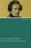 Felix Mendelssohn Bartholdy