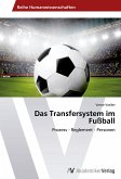 Das Transfersystem im Fußball