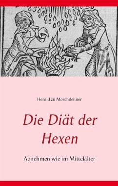 Die Diät der Hexen - Moschdehner, Herold zu