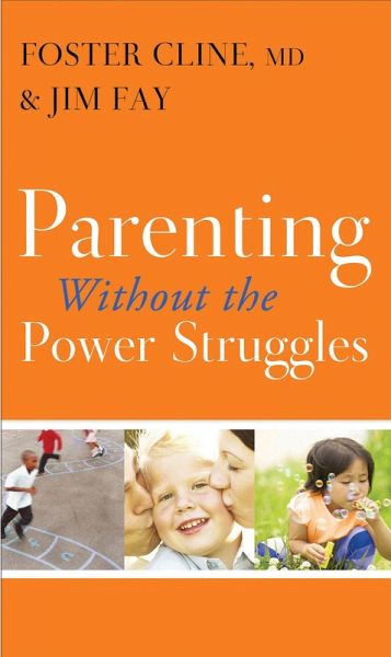 Parenting without the Power Struggles (eBook, ePUB)