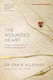 The Wounded Heart (eBook, ePUB)