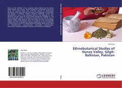 Ethnobotanical Studies of Hunza Valley, Gilgit-Baltistan, Pakistan