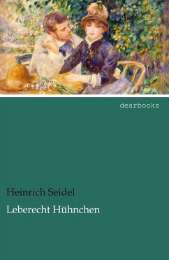 Leberecht Hühnchen - Seidel, Heinrich