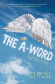 The A-Word: A Sweet Dead Life Novel (eBook, ePUB)