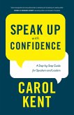 Speak Up with Confidence (eBook, ePUB)