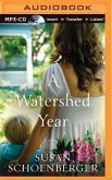 A Watershed Year