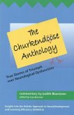 The Churkendoose Anthology: True Stories of Triumph Over Neurological Dysfunction