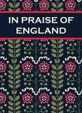In Praise of England (eBook, ePUB) In Praise of England (eBook, ePUB)