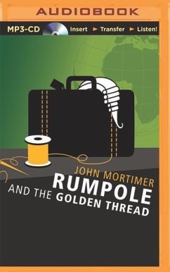 Rumpole and the Golden Thread - Mortimer, John