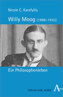 Willy Moog (1888-1935): Ein Philosophenleben - Karafyllis, Nicole Christine