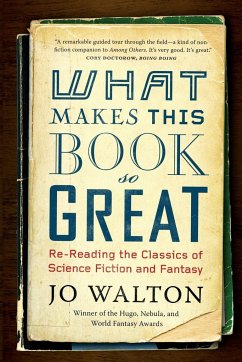 WHAT MAKES THIS BOOK SO GREAT - Walton, Jo