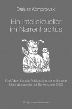 Cover Ein Intellektueller im Narrenhabitus