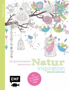 Natur Inspiration - 50 Gartenmotive kolorieren