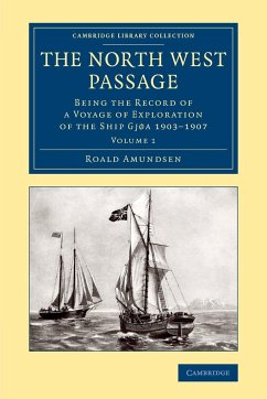 The North West Passage - Amundsen, Roald; Hansen, Godfred