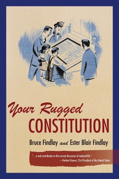 Your Rugged Constitution - Findlay, Bruce Allyn; Findlay, Esther Blair