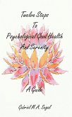 Twelve Steps to Psychological Good Health and Serenity (eBook, ePUB)