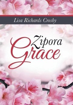 Zipora Grace - Crosby, Lisa Richards