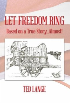 Let Freedom Ring - Lange, Ted