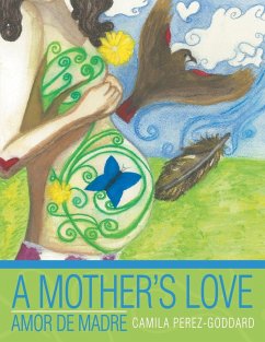 A Mother's Love - Perez-Goddard, Camila