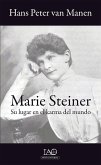 Marie Steiner: Su Lugar en el Karma del Mundo