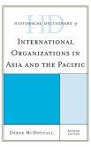 Historical Dictionary of International Organizations in Asia and the Pacific, Second Edition