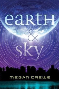 Earth & Sky - Crewe, Megan