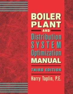 Boiler Plant and Distribution System Optimization Manual, Third Edition - Taplin Jr P E, Harry R