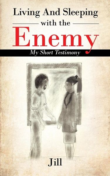 Living and Sleeping with the Enemy Living and Sleeping with the Enemy
