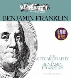 The Autobiography of Benjamin Franklin - Franklin, Benjamin