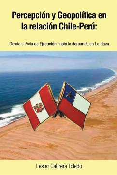 Cover Percepcion y Geopolitica En La Relacion Chile-Peru