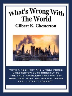 What's Wrong with the World (eBook, ePUB) - Chesterton, Gilbert K.