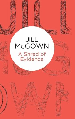 A Shred of Evidence - Mcgown, Jill