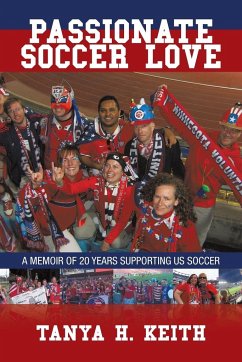 Passionate Soccer Love - Keith, Tanya H.