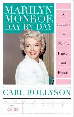 Marilyn Monroe Day by Day - Rollyson, Carl