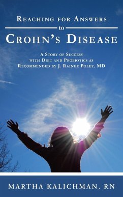 Reaching for Answers to Crohn's Disease - Kalichman, Rn Martha