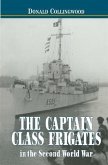 Captain Class Frigates in the Second World War (eBook, PDF)